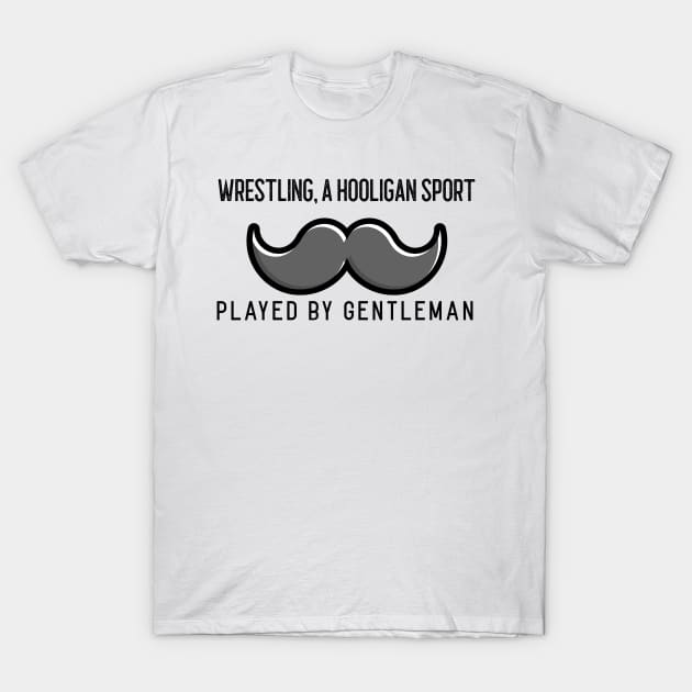 Funny Wrestling And Moustache Design T-Shirt by Big Jack Tees